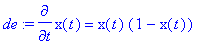 de := diff(x(t),t) = x(t)*(1-x(t))