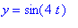 y = sin(4*t)