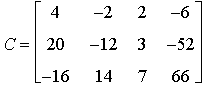 C = matrix( [ [4, -2, 2, -6], [20, -12, 3, -52], [-16...